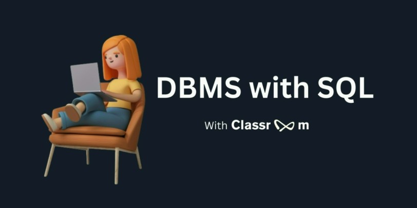 DBMS with SQL